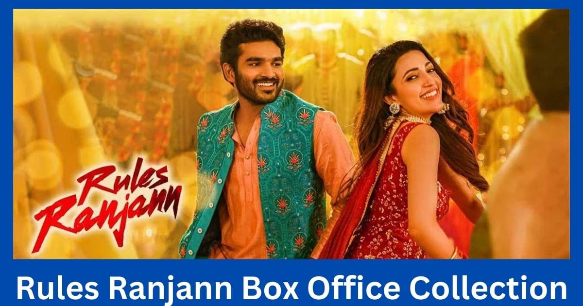 Rules Ranjann Movie Box Office Collection