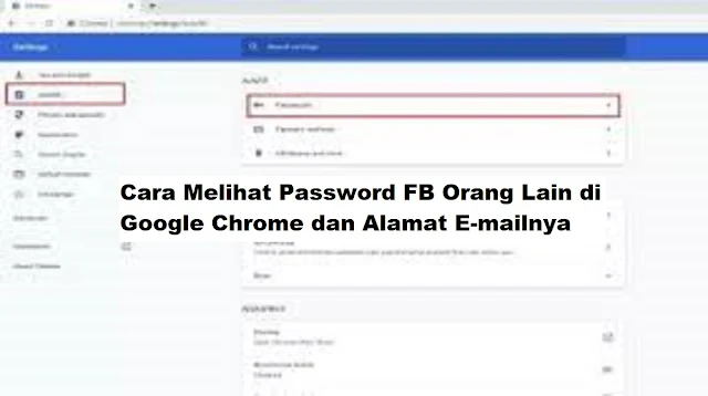 Cara Melihat Password FB Orang Lain di Google Chrome