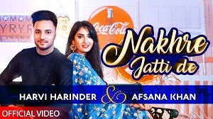 NAKHRE JATTI DE LYRICS HARVI HARINDER | AFSANA KHAN