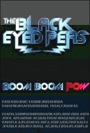 Black Eyed Peas  - Boom Boom Pow 2009
