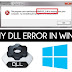 Inilah Cara Memperbaiki Semua DLL Error Pada Windows