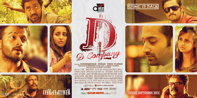 D Company Preview | D Company Releasing Date,Fahadh Faasil, Jayasurya , Asif Ali, Anoop Menon, Unni Mukundan, Samuthirakani, Ananya, Bhaama, Tanushree Ghosh, Parvathy Nair, Pooja