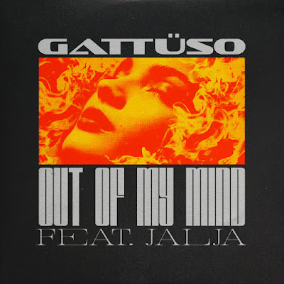 GATTÜSO Shares New Single ‘Out Of My Mind’ ft. Jalja