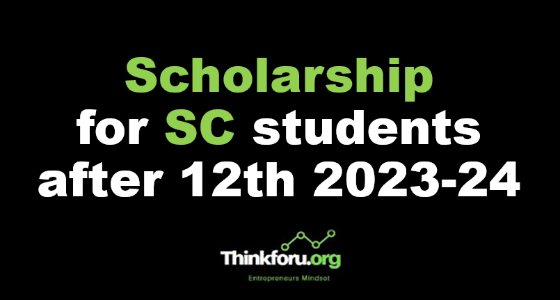 Cover Image of Scholarship for sc students after 12th 2023-24