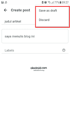 membuat menulis postingan artikel tulisan di aplikasi blogger hape android