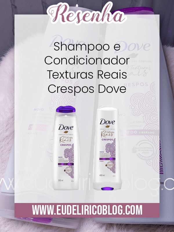 Shampoo e Condicionador Texturas Reais Crespos Dove