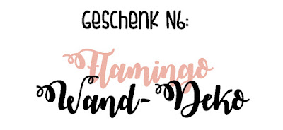 DIY-Geschenkidee N6: Wanddeko mit Flamingo-Motiv