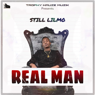 Still Lilmo - Real Men