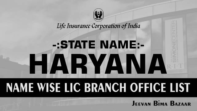 LIC Office in Haryana Name Wise