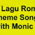 Lirik Lagu Romaria - Theme Song Dance with Monic & Minoc