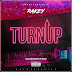 [Music] Rakey - Turn Up