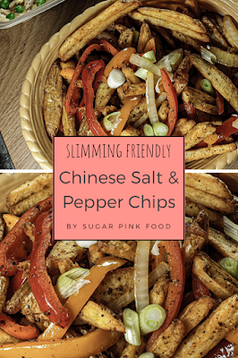Chinese Salt & Pepper Chips Recipe | Slimming Friendly Chinese Fakeaway