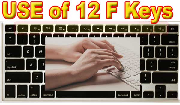 Use of 12 F keys of keyboard
