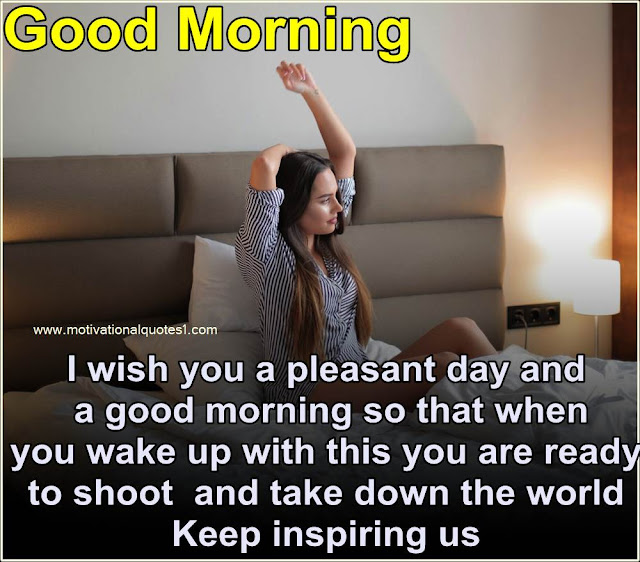Good Morning Wake up Quotes,good morning mom, good morning new, good morning rainy day, good morning inspiration, happy thursday morning,