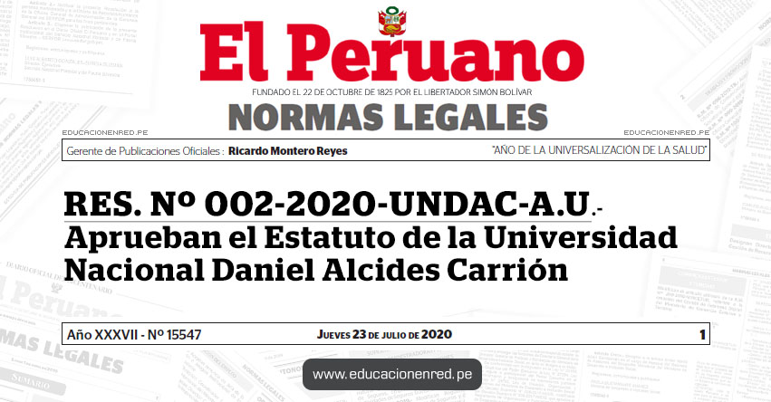 RES. Nº 002-2020-UNDAC-A.U..- Aprueban el Estatuto de la Universidad Nacional Daniel Alcides Carrión