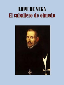 EL CABALLERO DE OLMEDO (Spanish Edition)