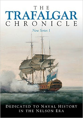 The Trafalgar Chronicle: Number 26: Dedicated to Naval History in the Nelson Era: 1
