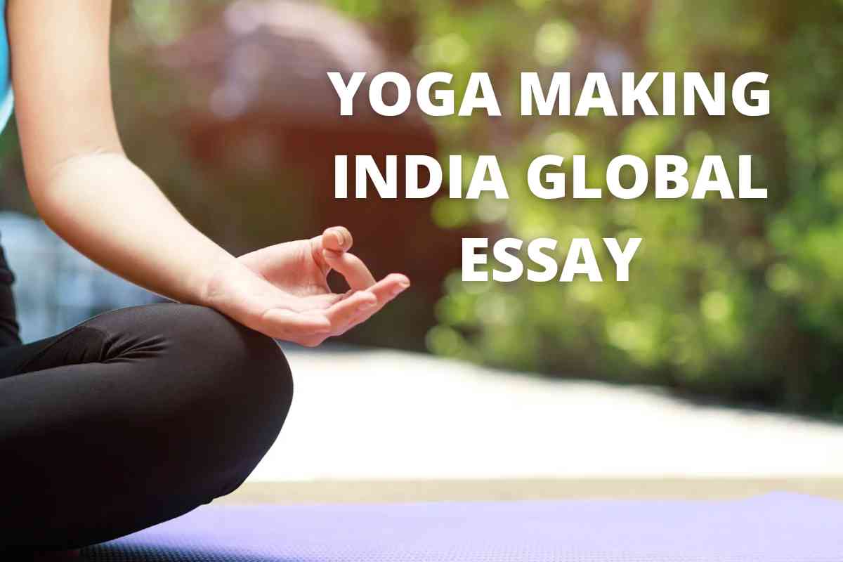 Essay on Yoga Making India Global in 550+ words