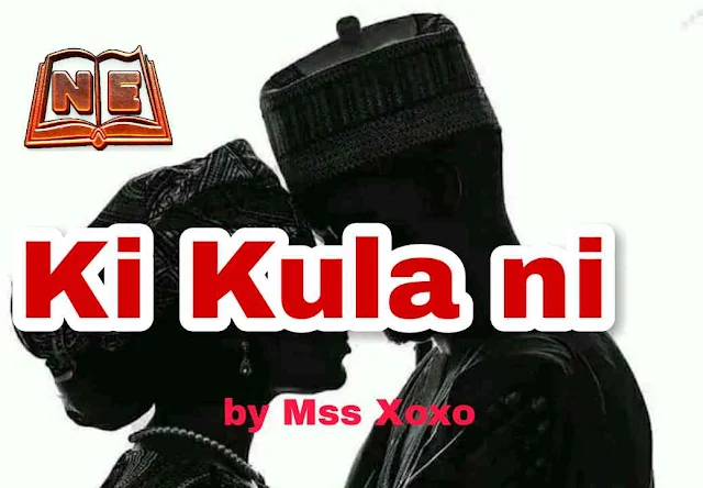 Ki Kulani Hausa Novel page 1 by Mss. Xoxo