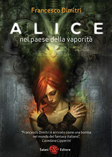 Alice nel paese della Vaporità, di Francesco Dimitri. recensione