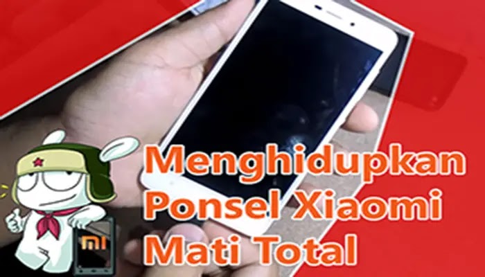 Memperbaiki HP Xiaomi yang mati total (baterai tanam)