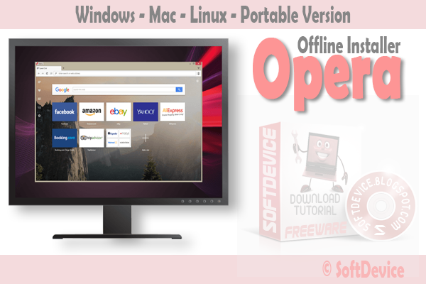 Download Opera 42.0 Build 2393.94 Offline Installer for Windows, Mac & Linux and Portable Version