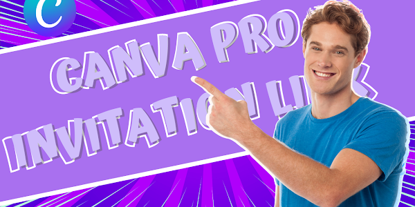 How to Get Canva Pro Premium Account 2023 Canva Invitation Link (Updated)