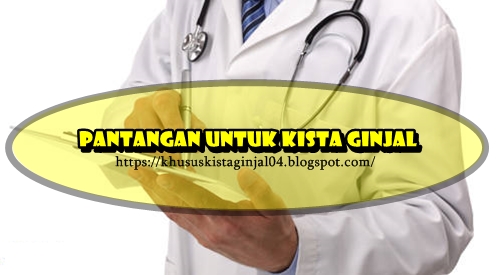 Pantangan Untuk Kista Ginjal Yang Wajib Dihindari Segera