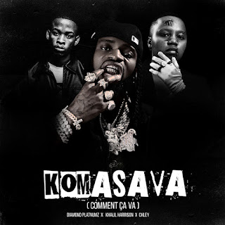 Diamond Platnumz, Khalil Harrison & Chley - Komasava (Comment Ça Va) (2024) Download Mp3