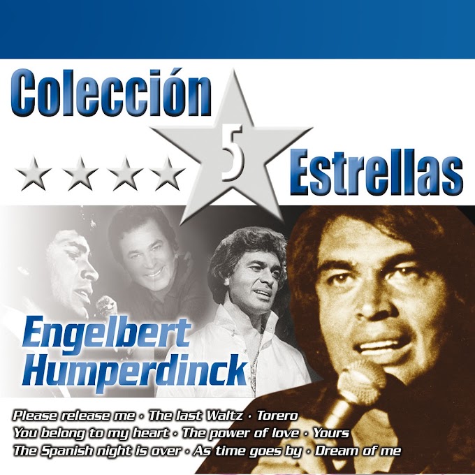 Engelbert Humperdinch - Colección 5 Estrellas 02 CDs