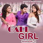 Call Girl 2 webseries  & More