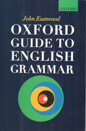 Oxford Guide to English Grammar - John Eastwood PDf Free Download