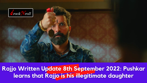 Rajjo-8th-September-2022-Written-Update