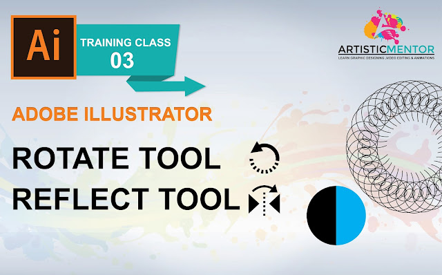 how to learn rotate tool and reflect tool in illustrator 