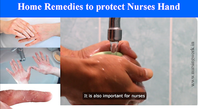 Home Remedies to protect Nurses Hand
