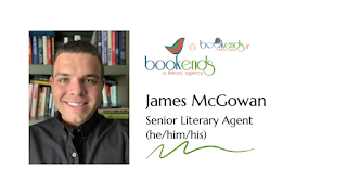 Logo and heading for "Bookends & Bookends Jr. Literary Agency; James McGowan, Senior Literary Agent (he/him/his)" On white background headshot of James smiling with light skin and short dark hair in front of a bookcase