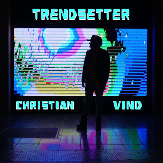 New Video: Christian Vind – Trendsetter 