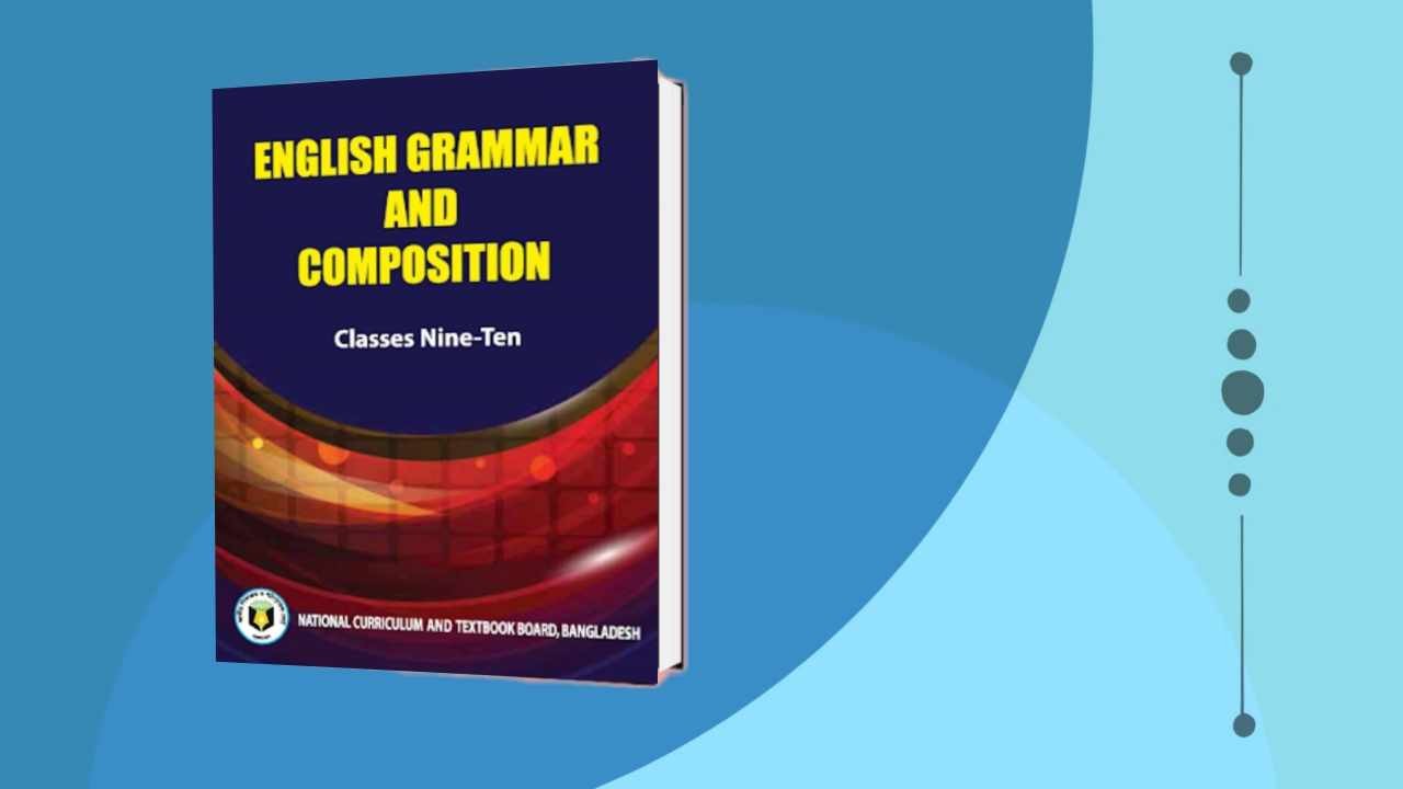 English Grammar And Composition Class 9-10 Pdf Book.