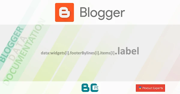 Blogger - data:widgets[i].footerBylines[i].items[i].label