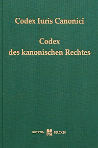 Codex Iuris Canonici: Codex des kanonischen Rechtes: Lateinisch-deutsche Aqusgabe mit Sachverzeichnis
