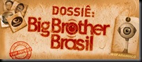 Dossiê Big Brother Brasil
