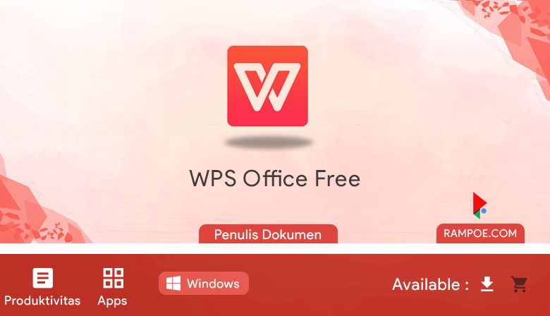 Free Download Aplikasi WPS Office Free 11.2.0.9635  Full Repack Silent Install Rampoe com