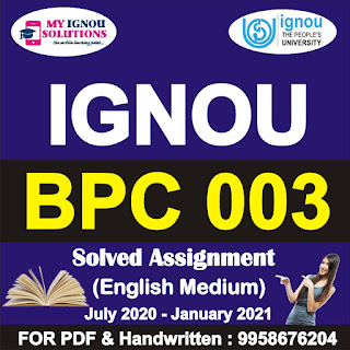 bpc 003 solved assignment 2019-20; bpc 003 assignment 2019-20; bpc-003 question paper