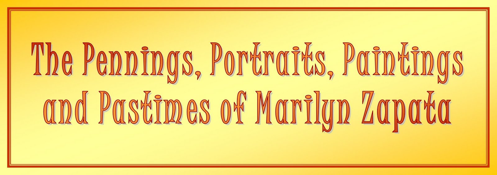 The Pennings and Paintings of Marilyn Zapata