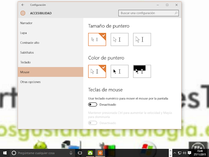 Como cambiar el color, tamaño del puntero del ratón en Windows 10