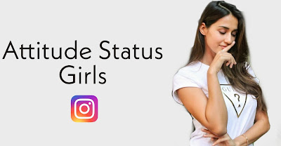 Attitude status for girl in Hindi for Instagram, Girls Attitude Status, Hindi Girls Attitude Status