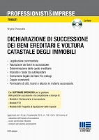 Dichiarazione di successione dei beni ereditari e voltura catastale degli immobili. Con CD-ROM (35ª edizione)