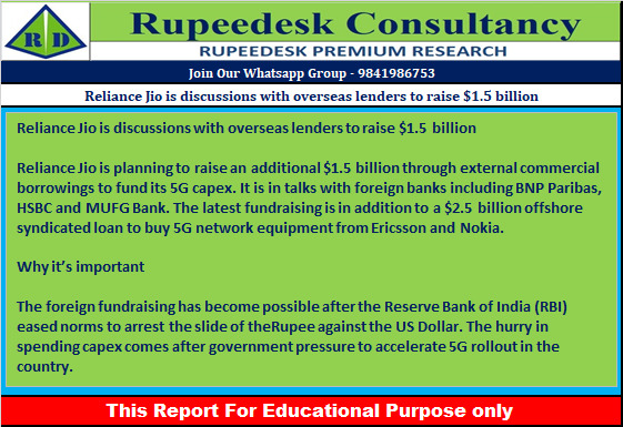 Reliance Jio is discussions with overseas lenders to raise $1.5 billion - Rupeedesk Reports - 17.10.2022