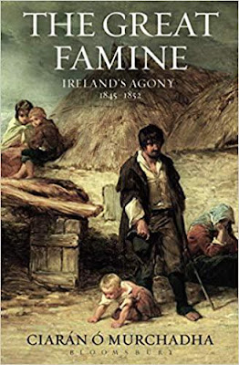 The Great Famine: Ireland’s Agony 1845–1852