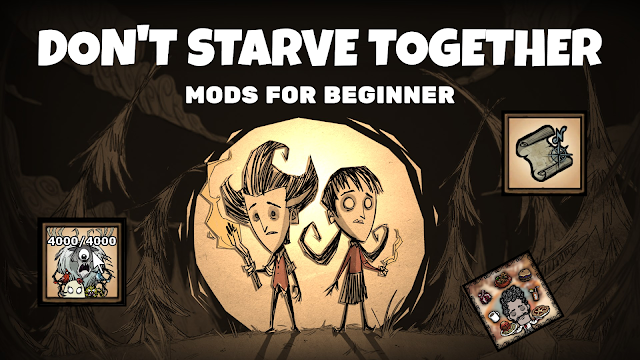 MODS for BEGINNER DON'T STARVE TOGETHER | 2023